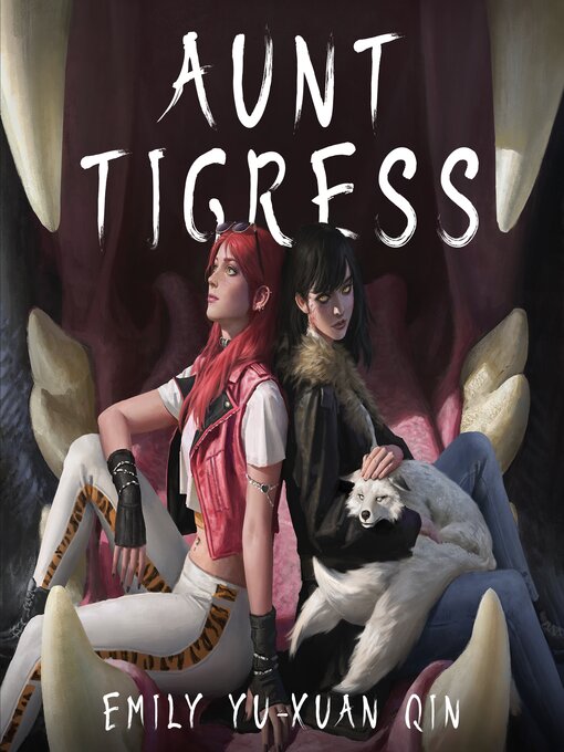 Title details for Aunt Tigress by Emily Yu-Xuan Qin - Wait list